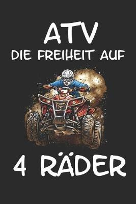 Book cover for ATV Die Freiheit auf 4 Rader