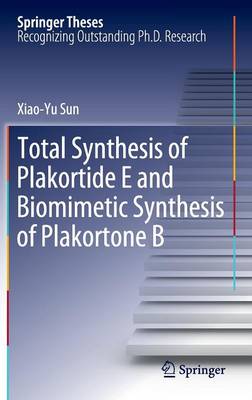 Cover of Total Synthesis of Plakortide E and Biomimetic Synthesis of Plakortone B