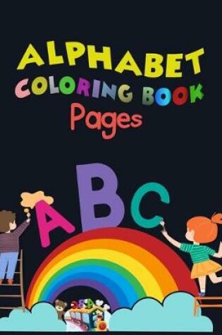 Cover of Alphabet Coloring Book Pages