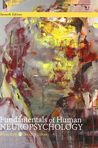 Cover of Fundamentals of Human Neuropsychology 7e & Launchpad for Shavit's Neuroscience Tool Kit (Six Month Access)