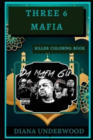 Cover of Three 6 Mafia Killer Coloring Book