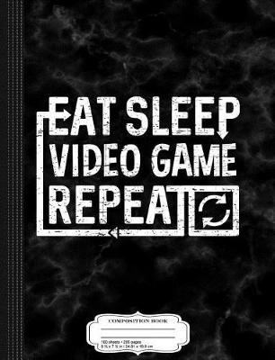 Book cover for Eat Sleep Video Game