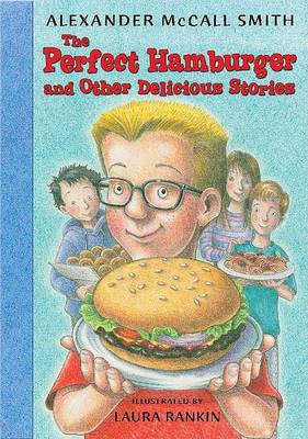 Book cover for The Perfect Hamburger and Other Delicious Stories