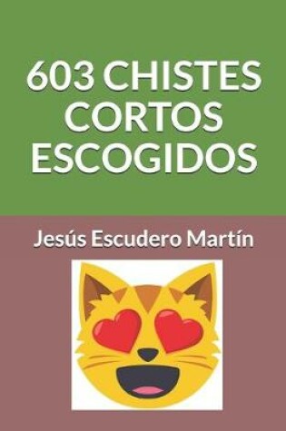 Cover of 603 Chistes Cortos Escogidos