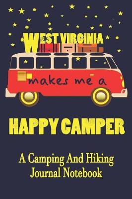 Book cover for West Virginia Makes Me A Happy Camper