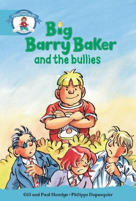Cover of Literacy Edition Storyworlds Stage 9, Our World, Big Barry Baker and the Bullies 6 Pack