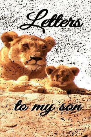 Cover of Letters to my Son