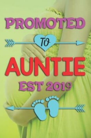 Cover of Promoted To Auntie Est 2019