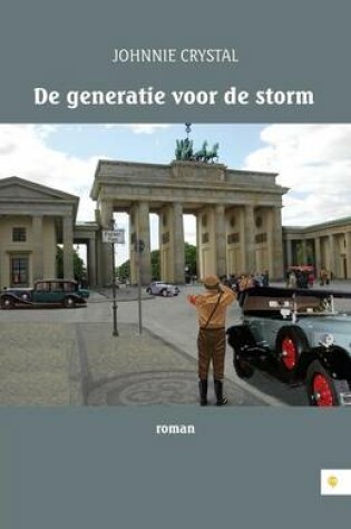 Cover of de Generatie Voor de Storm