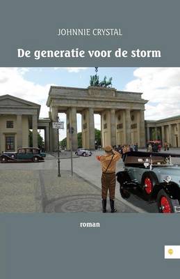 Book cover for de Generatie Voor de Storm