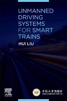 Book cover for Unmanned Driving Systems for Smart Trains