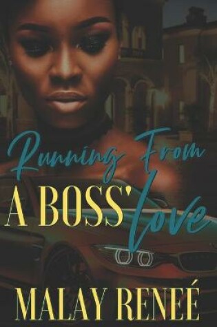 Cover of Running From a Boss' Love
