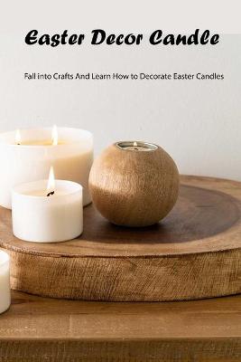 Book cover for Easter Decor Candle