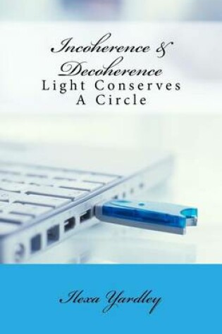 Cover of Incoherence & Decoherence