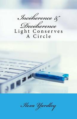 Book cover for Incoherence & Decoherence