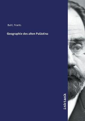 Book cover for Geographie des alten Palastina