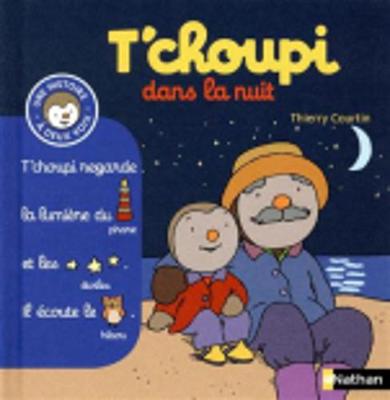 Book cover for T'choupi dans la nuit