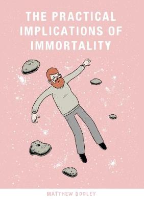 Book cover for The Practical Implications of Immortality