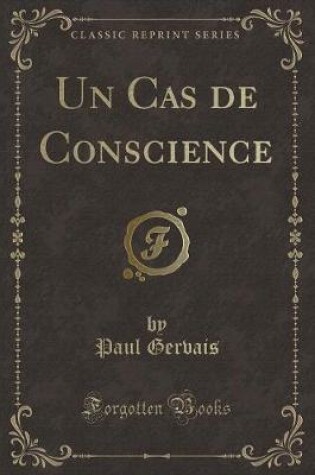 Cover of Un Cas de Conscience (Classic Reprint)