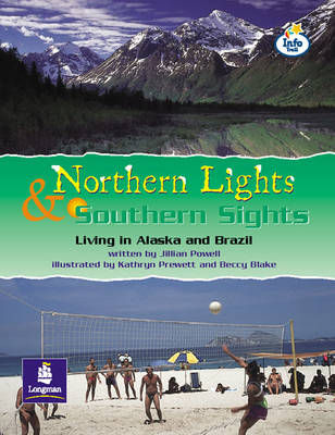 Book cover for LILA:IT:Independent Plus:Northern Lights and Southern Sights: Living in Alaska and Brazil Info Trail Independent Plus