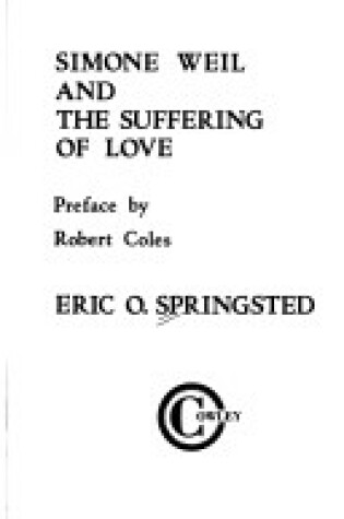 Cover of Simone Weil and the Suffering of Love