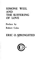 Book cover for Simone Weil and the Suffering of Love