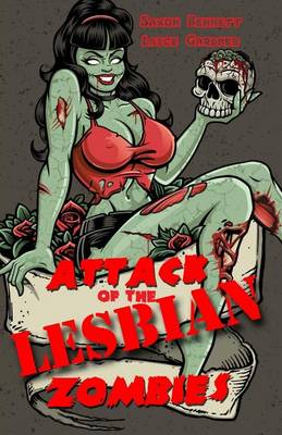 Book cover for Attack of the Lesbian Zombies