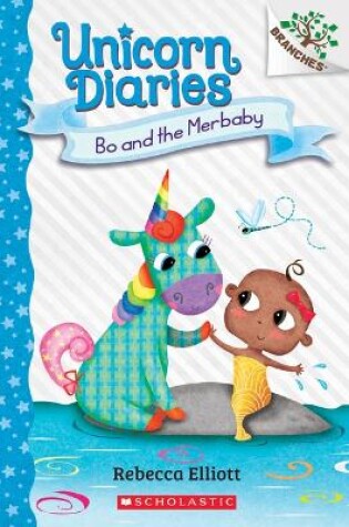 Cover of UNICORN DIARIES BO AND THE MERBABY