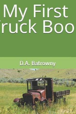 Cover of My First Truck Book