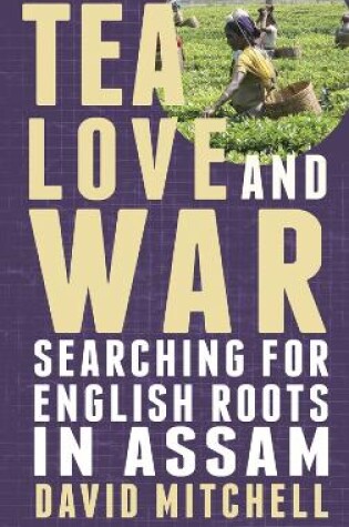 Cover of Tea, Love and War
