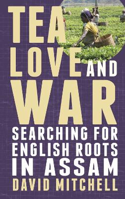 Book cover for Tea, Love and War