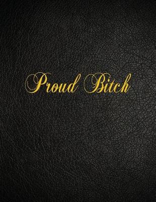 Book cover for Proud Bitch
