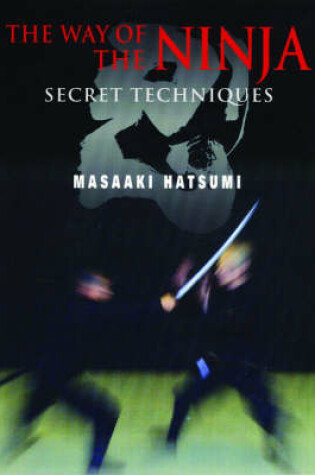 Cover of Way Of The Ninja, The: Secret Techniques