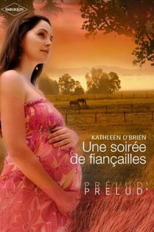 Cover of Une Soiree de Fiancailles (Harlequin Prelud')