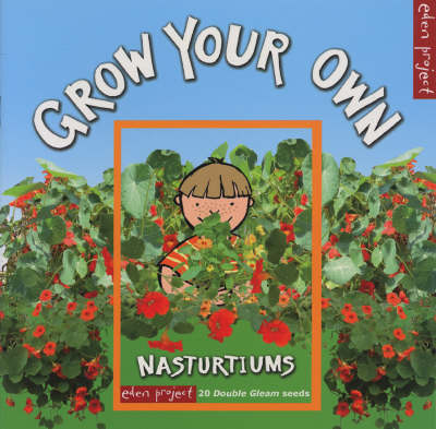 Book cover for Grow Your Own Nasturtiums