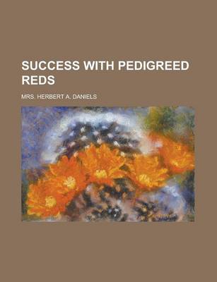 Book cover for Success with Pedigreed Reds