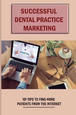 Book cover for Successful Dental Practice Marketing