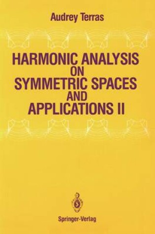 Cover of Harmonic Analysis on Symmetric Spaces and Applications II