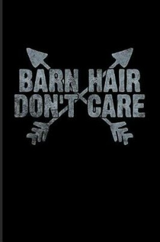 Cover of Barn Hair Don't Care