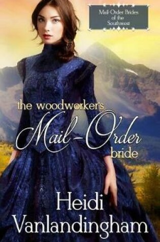 Cover of The Woodworker's Mail-Order Bride