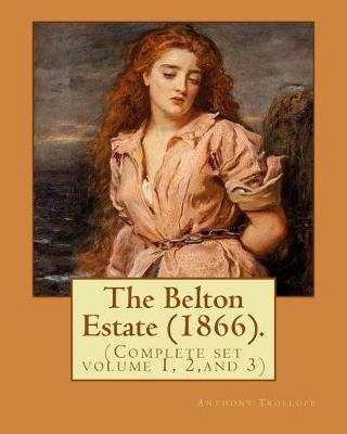 Book cover for The Belton Estate (1866). By