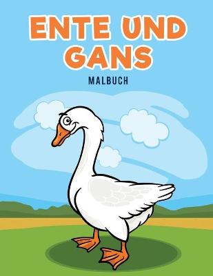 Book cover for Ente und Gans Malbuch