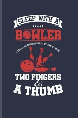 Cover of Sleep with a Bowler