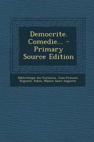 Cover of Democrite. Comedie...