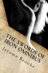 Book cover for The Swords of Iron Omnibus