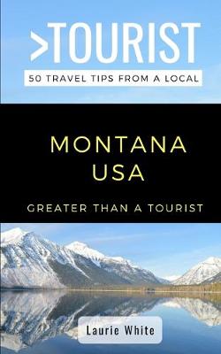 Book cover for Greater Than a Tourist- Montana USA