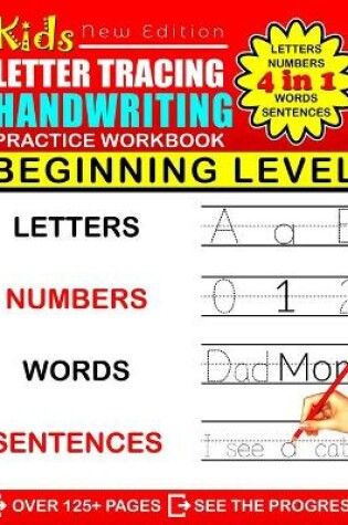 Cover of Kids Letter Tracing Handwriting Workbook (Beginning Level)