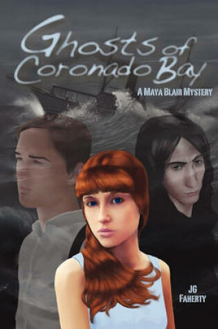 Cover of Ghosts of Coronado Bay, a Maya Blair Mystery