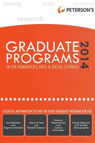Cover of Graduate Programs in the Humanities, Arts & Social Sciences 2014 (Grad 2)