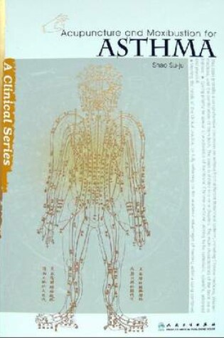 Cover of Acupuncture and Moxibustion for Asthma